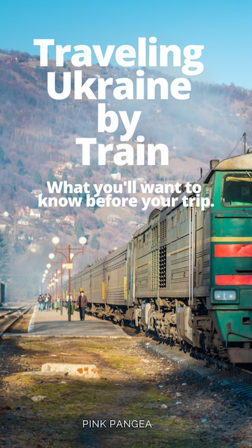  Traveling Ukraine by Train