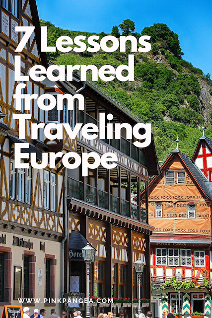 7 Life-Changing Lessons Learned from 2 Years of Traveling Europe