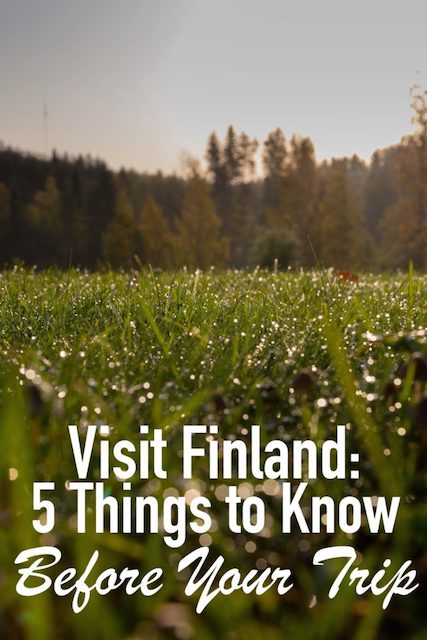 5 Things to Know Before Your Trip to Finland