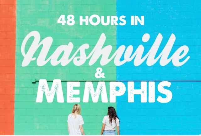 Tennessee Travel: 48 hours in Memphis and Nashville