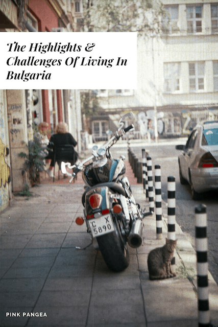 The Highlights & Challenges Of Living In Bulgaria As An Expat