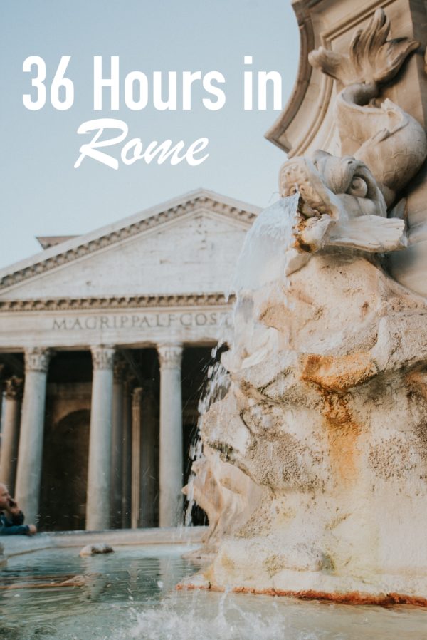 36 Hours in Rome