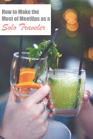 How to Make the Most of MeetUps as a Solo Traveler