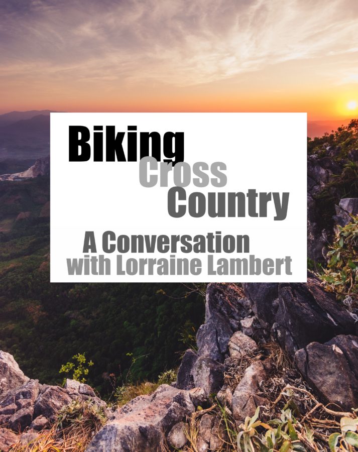 Biking Cross Country: A Conversation with Lorraine Lambert